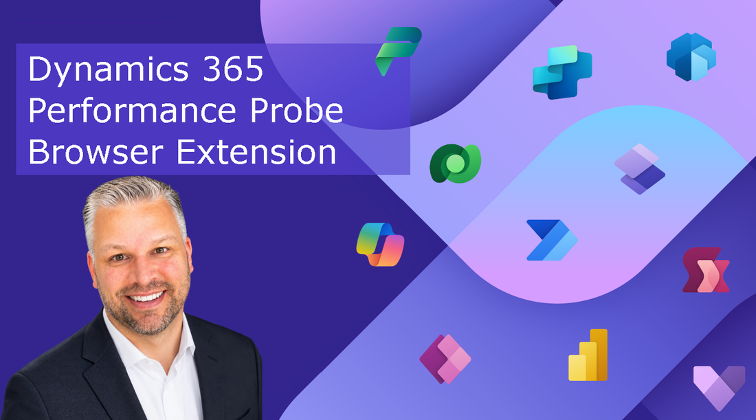 Dynamics 365 Performance Probe Browser Extension